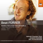 Album artwork for Beat Furrer: Works for Choir & Ensemble