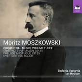 Album artwork for Moritz Moszkowski: Orchestral Music, Vol. 3
