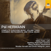 Album artwork for Pál Hermann: Complete Surviving Music, Vol. 3