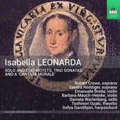 Album artwork for Isabella Leonarda: Solo and Duo Motets, Trio Sonat