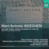 Album artwork for Marc' Antonio Ingegneri, Volume Three: Missa Susan