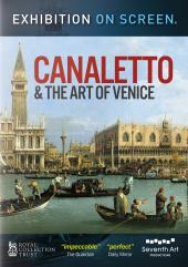 Album artwork for Exhibition on Screen - Canaletto & the Art of Veni