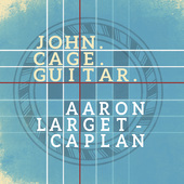 Album artwork for John. Cage. Guitar.