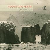 Album artwork for Hidden Orchestra / Archipelago