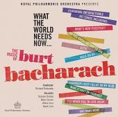 Album artwork for Burt Bacharach: What the World Needs Now...