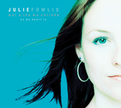 Album artwork for Julie Fowlis - Mar A Tha Mo Chridhe (as My Heart I