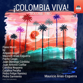 Album artwork for ¡COLOMBIA VIVA! Volume Two: Piano Music