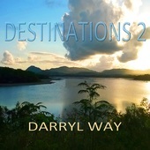 Album artwork for Darryl Way - Destinations 2 