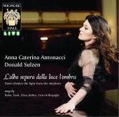 Album artwork for Anna Caterina Antonacci: Hahn, Tosti, Cilea, etc.