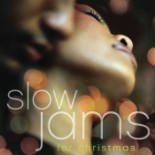 Album artwork for SLOW JAMS FOR CHRISTMAS