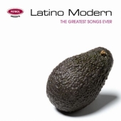 Album artwork for LATINO MODERN - THE GREATEST SONGS EVER