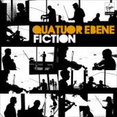 Album artwork for Quatuor Ebene: Fiction