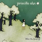 Album artwork for Pricilla Ahn: When You Grow Up