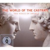 Album artwork for The World of Castrati - The Voice of Angels