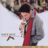 Album artwork for Dave Koz: Ultimate Christmas Collection