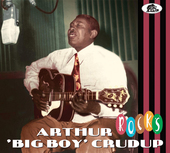 Album artwork for Arthur Big Boy Crudup - Rocks 