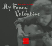 Album artwork for MY FUNNY VALENTINE / Roland Dyens
