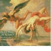 Album artwork for The Flight of Icarus, Spanish Baroque Music