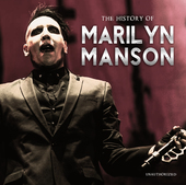 Album artwork for Marilyn Manson - The History Of (Unauthorized) 