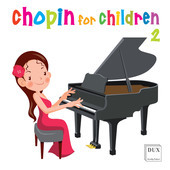 Album artwork for CHOPIN FOR CHILDREN, VOL. 2