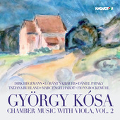 Album artwork for Kósa: Chamber Music with Viola, Vol. 2