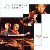 Album artwork for Dave Grusin & Lee Ritenour: Two Worlds