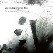 Album artwork for Marcin Wasilewski Trio: En Attendant