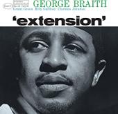 Album artwork for George Braith: Extension (Reissue) (180g)