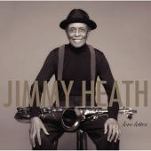 Album artwork for JIMMY HEATH - LOVE LETTER
