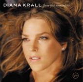 Album artwork for Diana Krall: From This Moment On