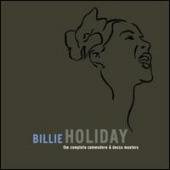Album artwork for Billie Holiday The Complete Commodore & Decca Mast