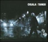 Album artwork for DIEGO EL CIGALA - CIGALA & TANGO