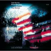 Album artwork for Lee Konitz, Brad Mehldau, Charlie Haden, Paul Moti
