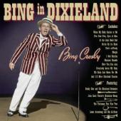 Album artwork for Bing Crosby: Bing in Dixieland