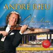 Album artwork for Andre Rieu: In Love With Maastricht