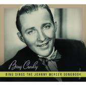 Album artwork for Bing Crosby: Sings the Johnny Mercer Songbook