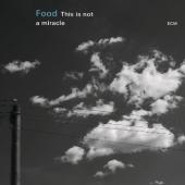 Album artwork for FOOD - This is Not a Miracle