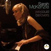 Album artwork for We Could Be Lovers / Sarah McKenzie
