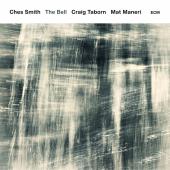 Album artwork for The Bell / Chris Smith, Craig Taborn, Mat Maneri