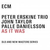 Album artwork for Peter Erskine Trio - As It Was