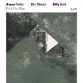 Album artwork for FIND THE WAY / Parks, Street, Hart
