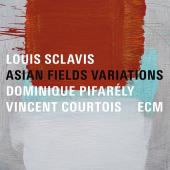 Album artwork for ASIAN FIELDS VARIATIONS / Louis Sclavis