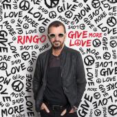 Album artwork for Give More Love / Ringo Starr