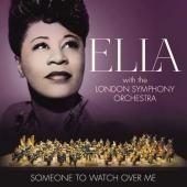 Album artwork for SOMEONE TO WATCH OVER ME - Ella with the London Sy