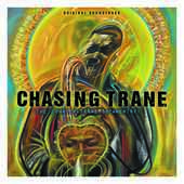 Album artwork for CHASING TRANE SOUNDTRACK