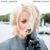 Album artwork for These Are The Days / Jann Arden