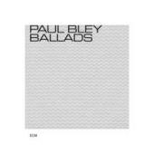 Album artwork for PAUL BLEY - BALLADS