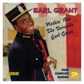 Album artwork for Nothin' But the Versatile Earl Grant (2CD)