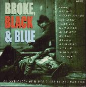Album artwork for BROKE, BLACK & BLUE
