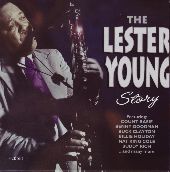 Album artwork for LESTER YOUNG STORY, THE